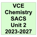 2023-2027 VCE Chemistry Unit 2 SACS